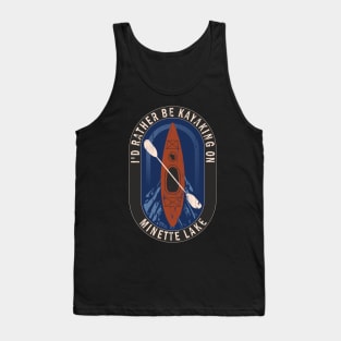 Id Rather Be Kayaking On Minette Lake in Wisconsin Tank Top